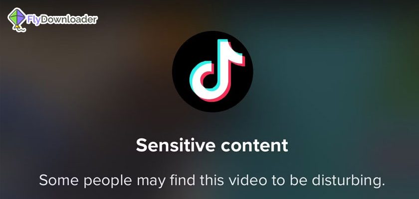 sensitive video on TikTok
